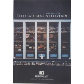 Atle Skaftun - Litteraturens nytteverdi