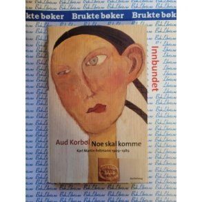 Aud Korbl - Noe skal komme