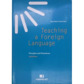 Aud Marit Simensen - Teaching a Foreign Language (Heftet)