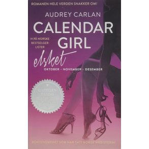 Audrey Carlan - Calendar Girl - Elsket (Heftet)