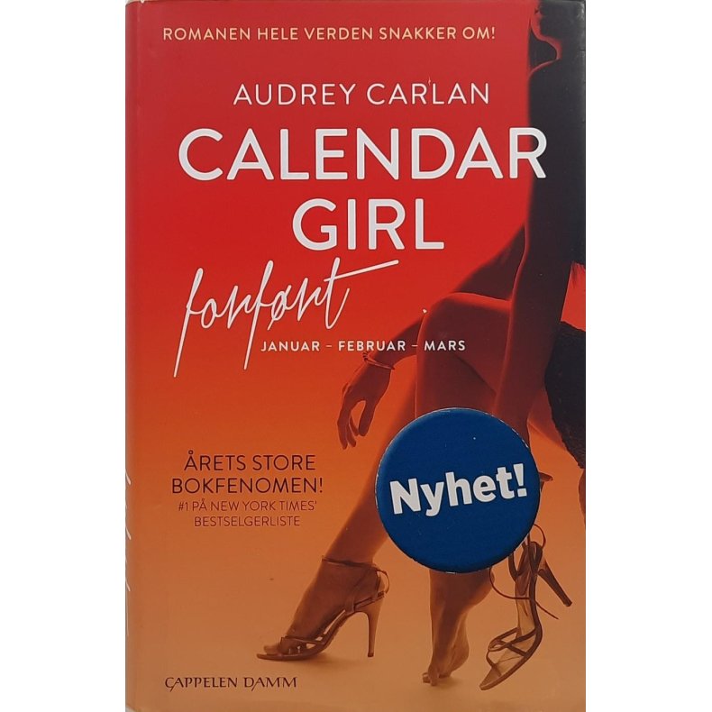 Audrey Carlan - Calendar girl: Forfrt (Innb.)
