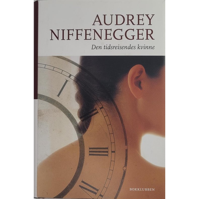 Audrey Niffenegger - Den tidsreisendes kvinne - Innbundet