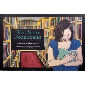 Audrey Niffenegger - The night bookmobile (I)