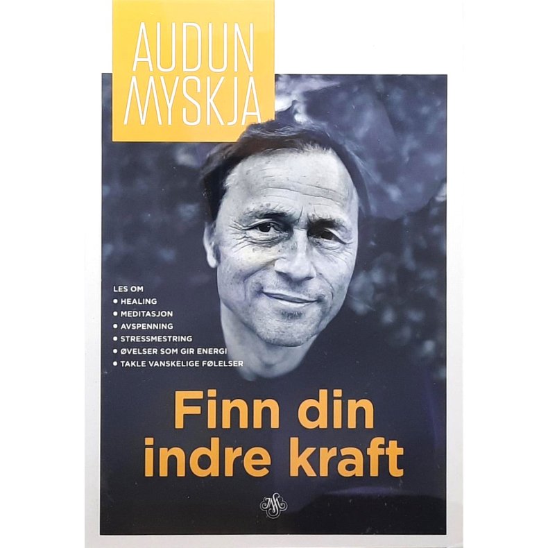Audun Myskja - Finn din indre kraft (Heftet)