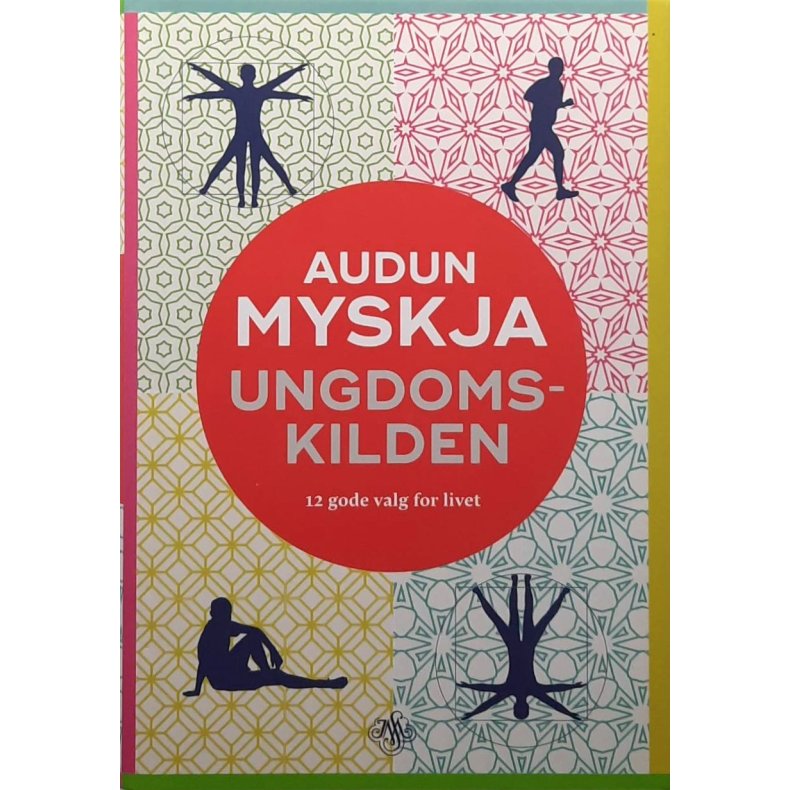 Audun Myskja - Ungdomskilden - 12 gode valg for livet (I)