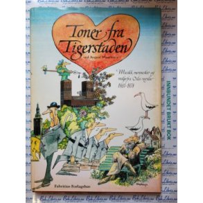 August Mauritzen - Toner fra Tigerstaden (Innbundet)