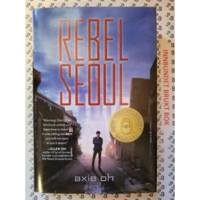 Axie Oh - Rebel Seoul