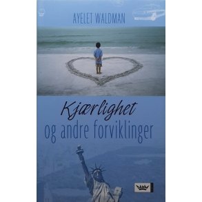 Ayelet Waldman - Kjrlighet og andre forviklinger