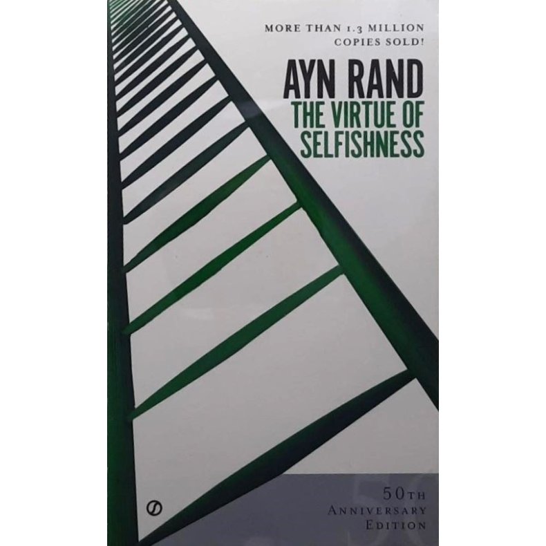Ayn Rand - The Virtue of Selfishness