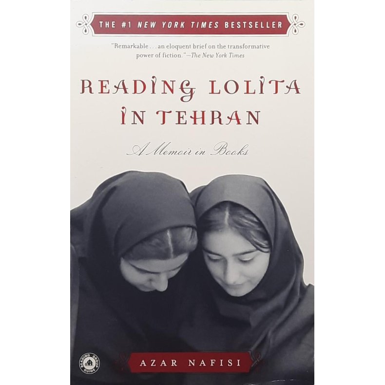 Azar Nafisi - Reading Lolita in Tehran (Heftet)