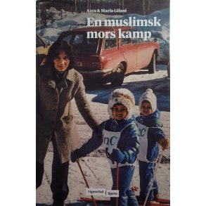 Azra & Maria Gilani - En muslimsk mors kamp
