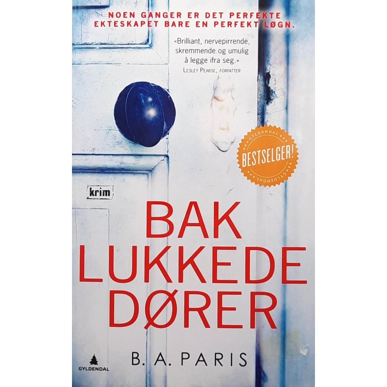 B. A. Paris -  Bak lukkede d�rer - Pocket
