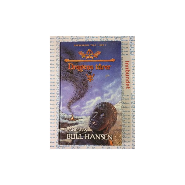 B. Andreas Bull-Hansen - Horngudens tale bok 1. Dragens trer