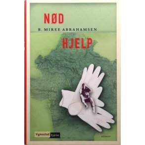 B. Miree Abrahamsen - N�d hjelp (Innbundet)