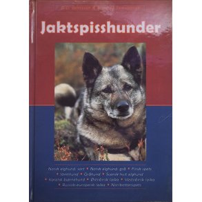 B. O. Jahnsson & Rune B. Samuelsson - Jaktspisshunder