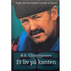 B. S. Christiansen - Et liv p kanten (Innbundet)