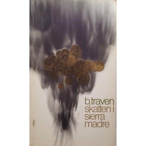 B. Traven - Skatten i Sierra Madre (Innbundet)