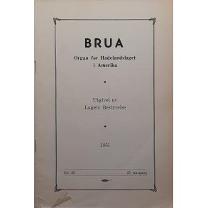 BRUA - Organ for Hadelandslaget i Amerika 1951(Heftet)