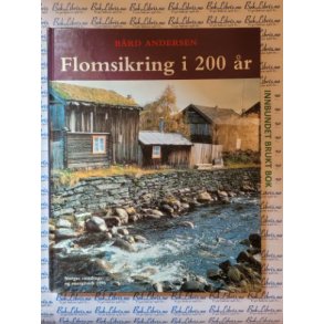 Brd Andersen - Flomsikring i 200 r