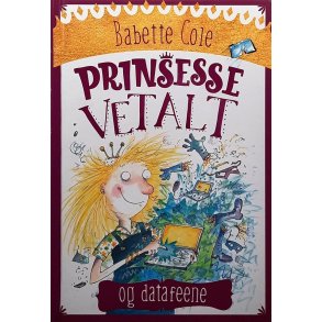 Babette Cole - Prinsesse Vetalt og datafeene - (I)