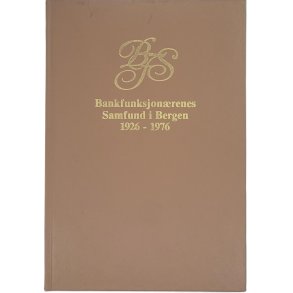 Bankfunksjonrenes Samfund i Bergen 1926-1976