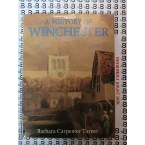 Barbara Carpenter Turner - A History of Winchester