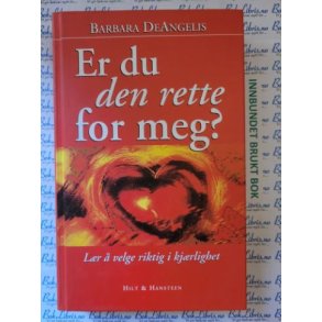 Barbara DeAngelis - Er du den rette for meg?