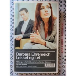 Barbara Ehrenreich - Lokket og lurt