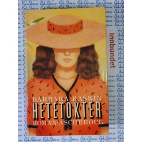 Barbara Raskin - Hetetokter