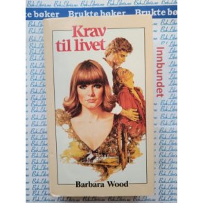 Barbara Wood - Krav til livet (I)