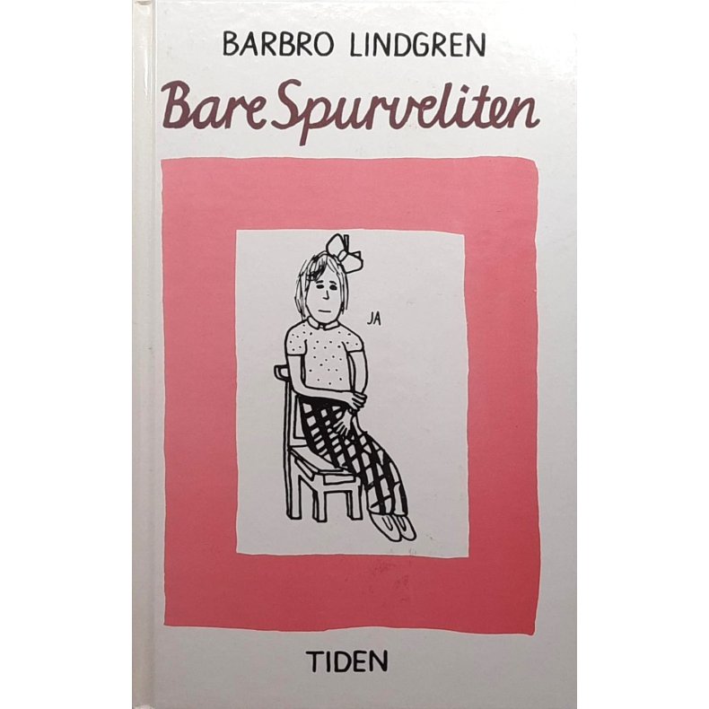 Barbro Lindgren - Bare spurveliten