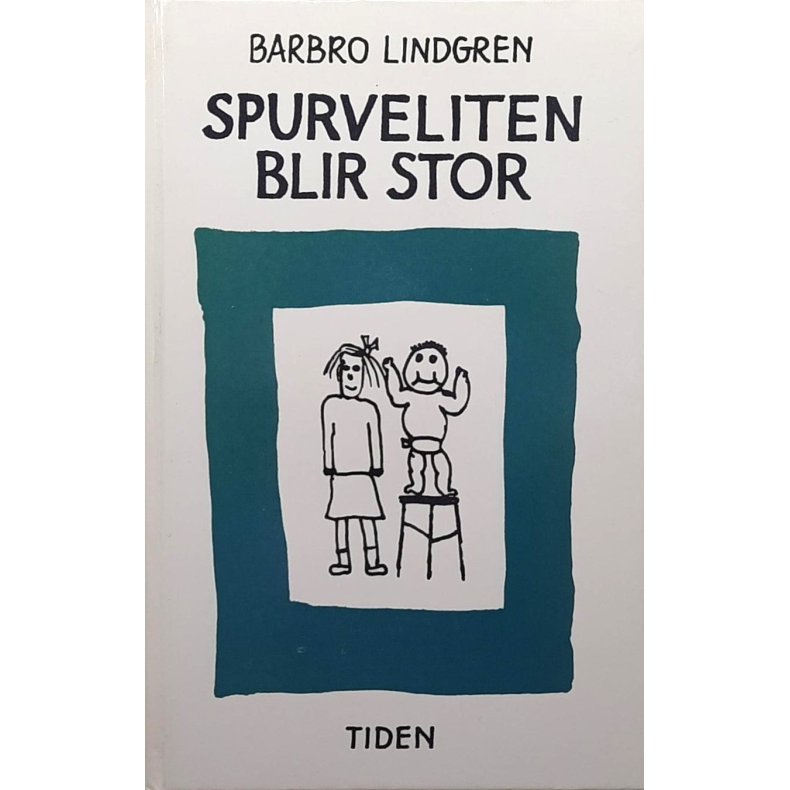 Barbro Lindgren - Spurveliten blir stor