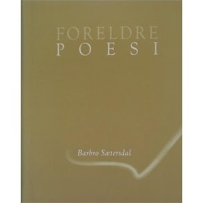 Barbro Stersdal - Foreldrepoesi