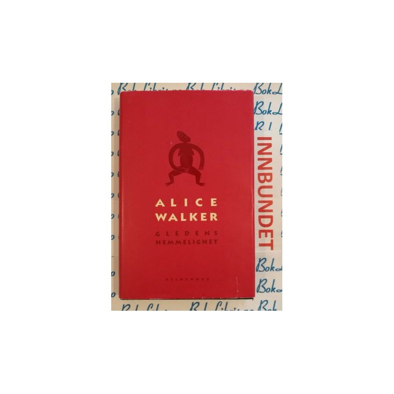 Alice Walker - Gledens hemmelighet
