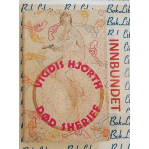 Vigdis Hjorth - Dd Sheriff