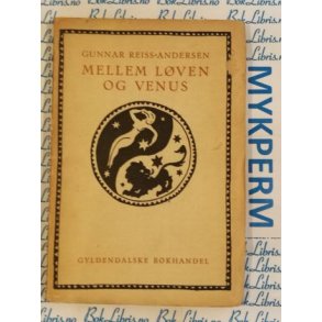 Gunnar Reiss-Andersen - Mellem Lven og Venus