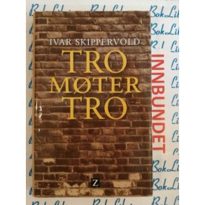 Ivar Skippervold - Tro mter tro