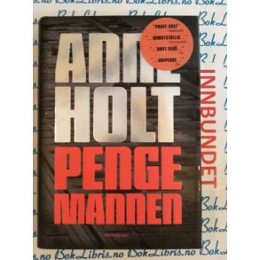 Anne Holt - Pengemannen