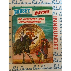 Laura Lee Hope - Bobseybarna og mysteriet med frihetsklokken