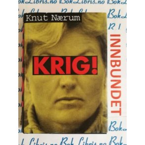 Knut Nrum - KRIG!
