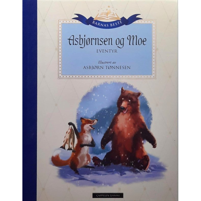 Barnas Beste - Asbj�rnsen og Moe eventyr (Innbundet)