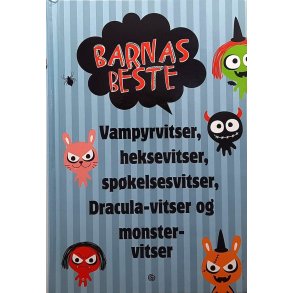 Barnas beste - Vampyrvitser, heksevitser, spkelsesvitser, Dracula-vitser og monster-vitser