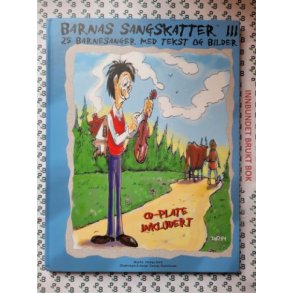 Barnas sangskatter III - 25 barnesanger med tekst og bilder