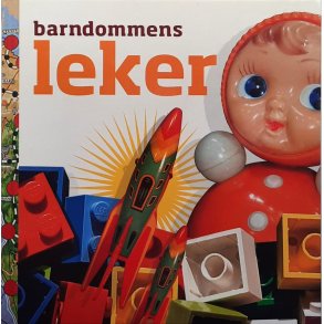 Barndommens leker (Innbundet)
