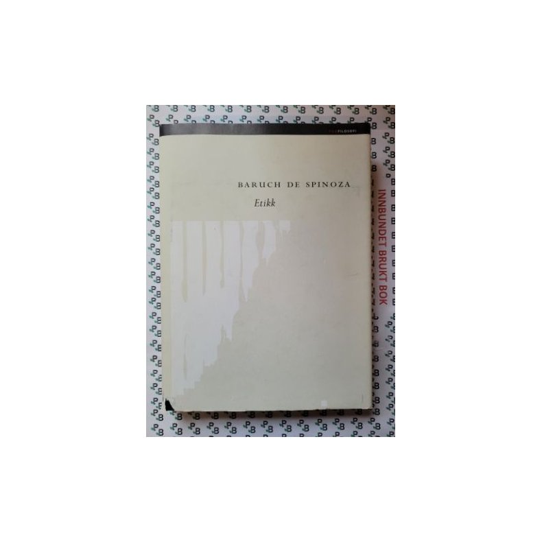 Baruch de Spinoza - Etikk (I)