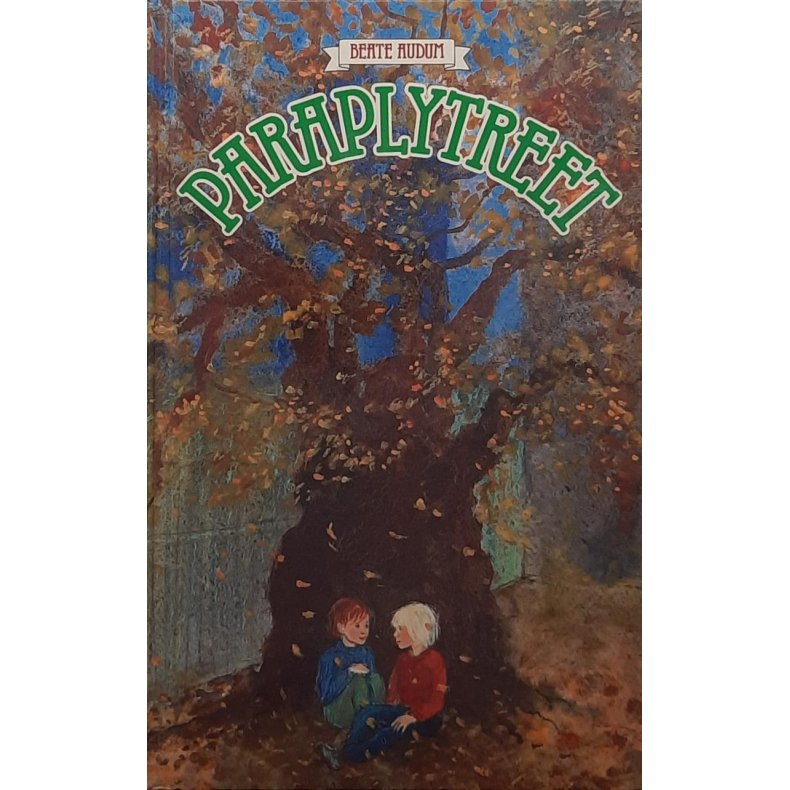 Beate Audum - Paraplytreet