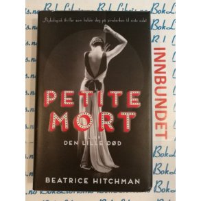 Beatrice Hitchman - Petite mort, eller Den lille dd (I)