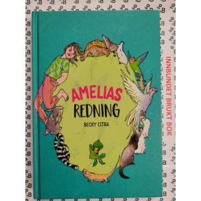 Becky Citra - Amelias redning