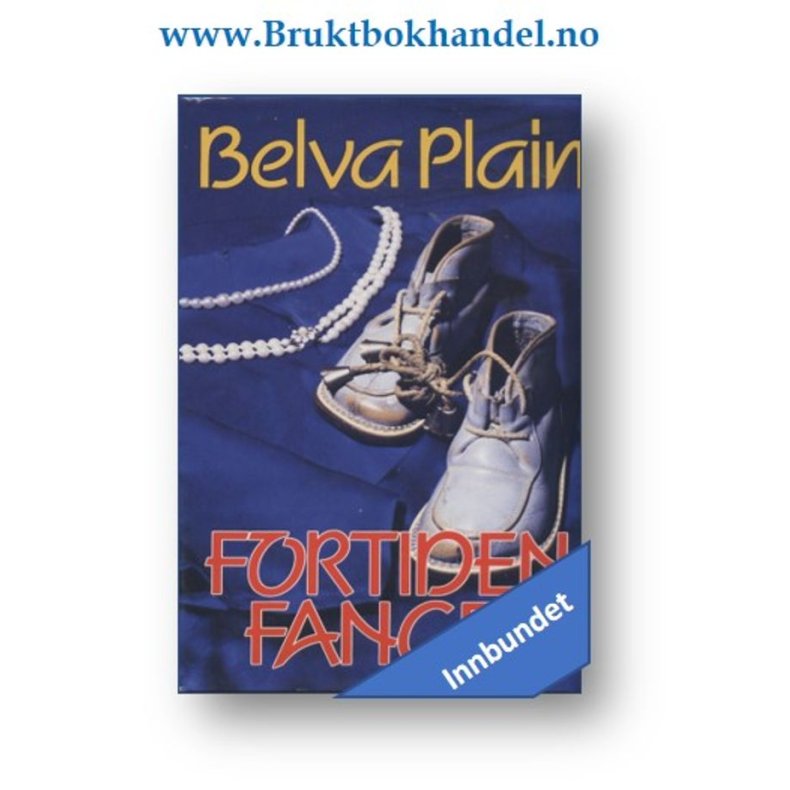 Belva Plain - Fortiden fanger