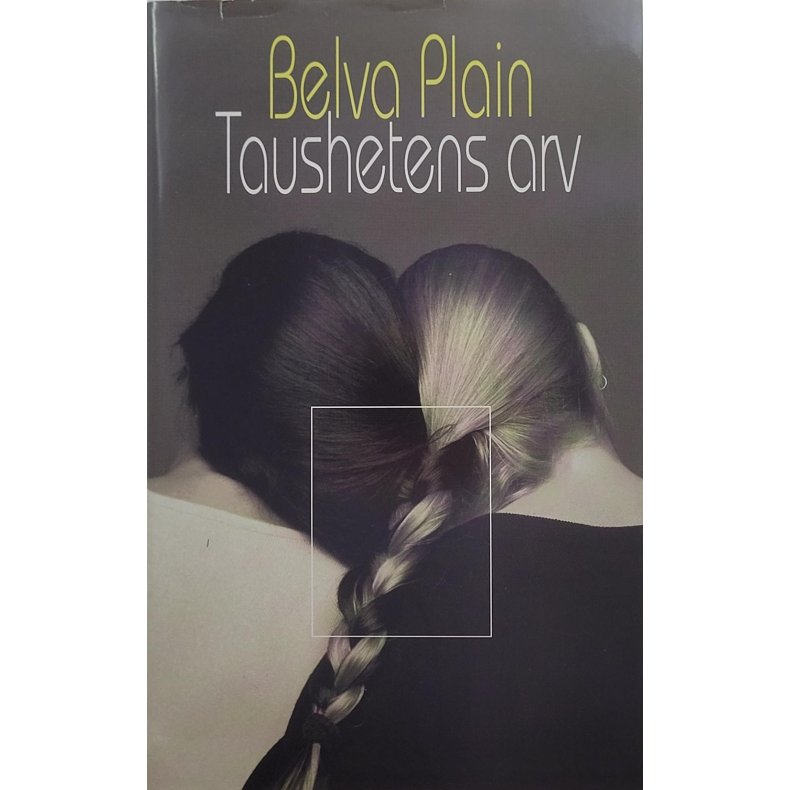 Belva Plain - Taushetens arv (I)